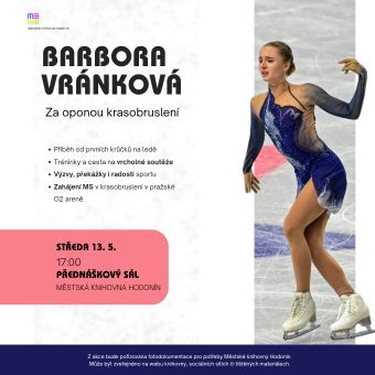 Barča letos zahájila světový šampionát v krasobruslení v pražské O2 aréně jako úplně první ze 180 závodníků. Při besedě se ohlédne za svou dosavadní cestou – od prvních krůčků na ledě přes tréninky až po vrcholné soutěže – a podělí se o své zážitky, výzvy i radosti z krasobruslení. 